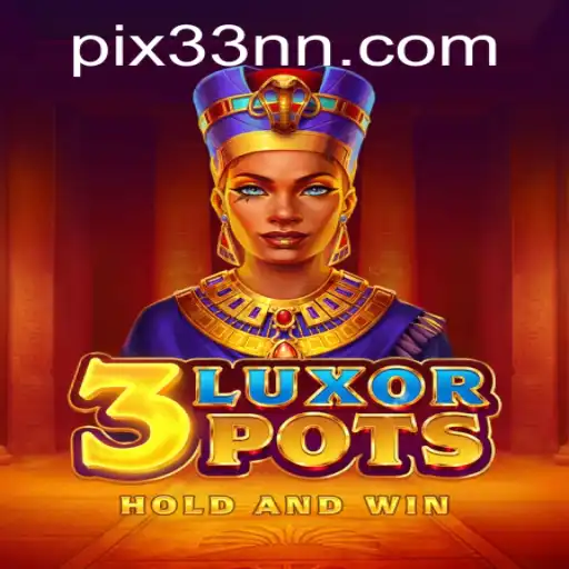 Descubra 3LuxorPots: A Nova Sensação dos Jogos Online